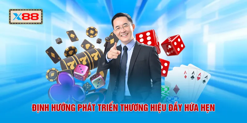 Định hướng phát triển thương hiệu đầy hứa hẹn